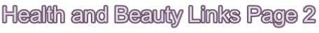 Health and Beauty Links Page 2