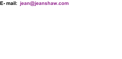 E- mail:  jean@jeanshaw.com